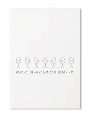 Kerstkaart - Hohoho...behalve met de wijn dan hé - Zoedt